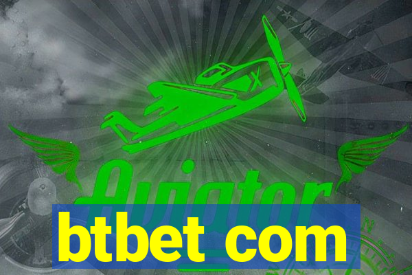 btbet com